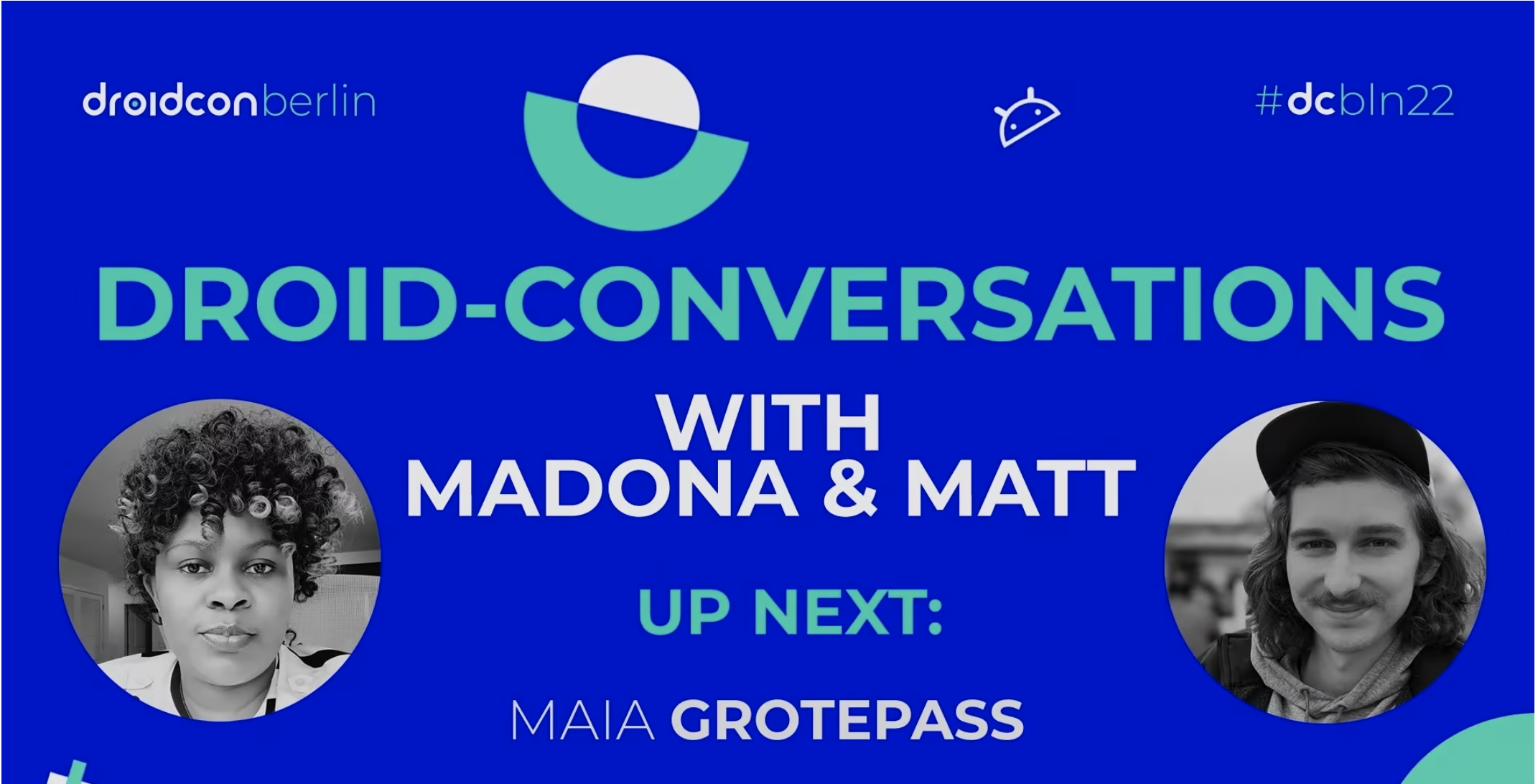 Droid conversations with Matt and Madona